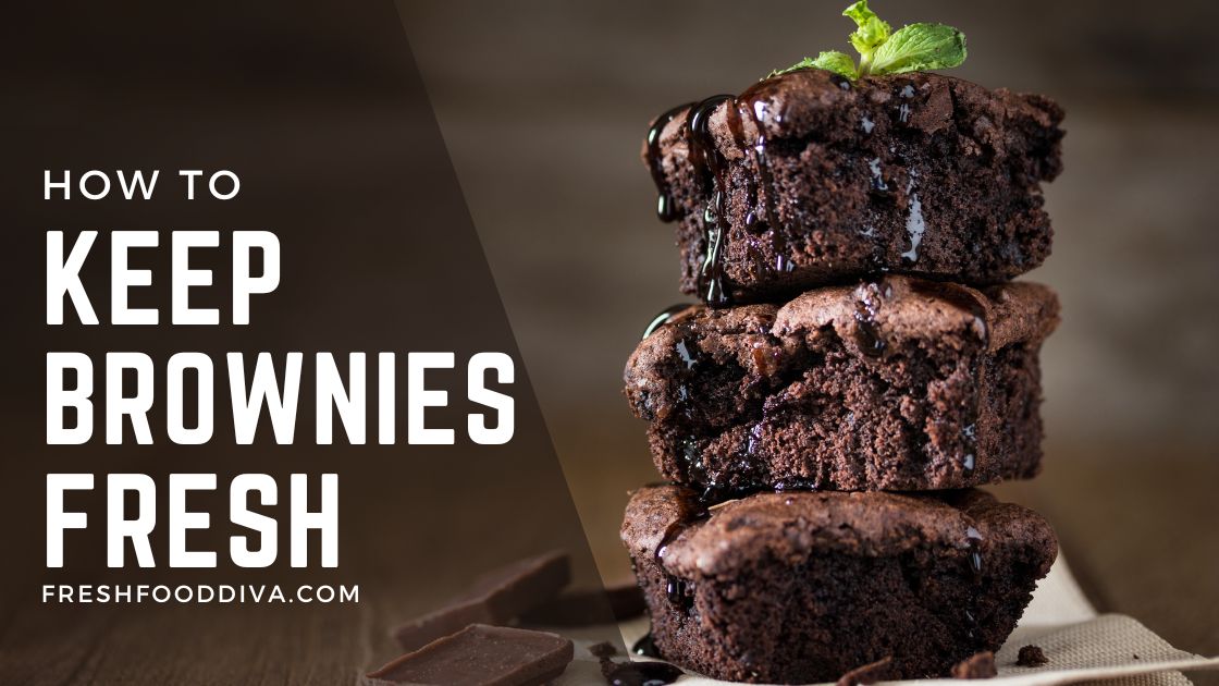 How to Keep Brownies Fresh